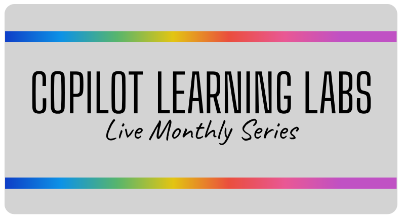 Copilot Learning Labs